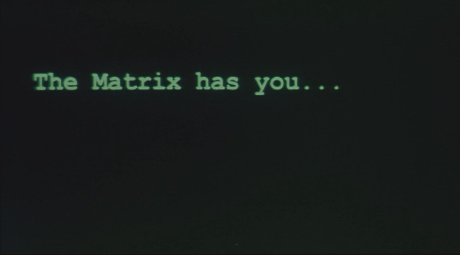 Ты увяз в Матрице...
(Матрица поглотила тебя…)